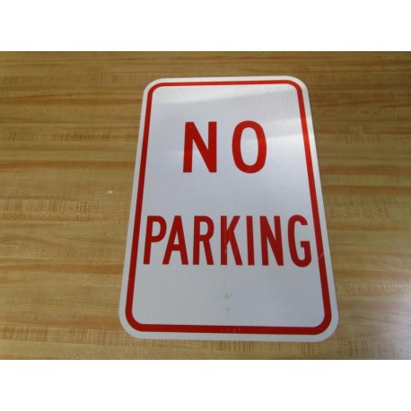 Generic NO PARKING RedWhite 18" x 12" Metal Sign - New No Box