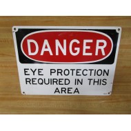 Generic 04-359 DANGER EYE PROTECTION Sign 04359 - Used