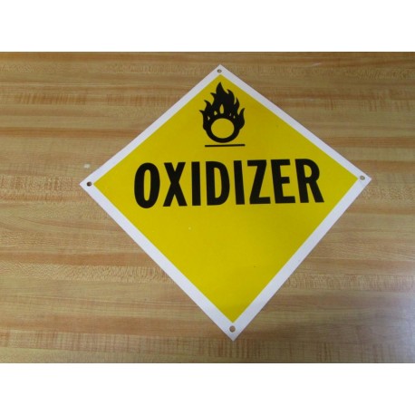 Generic OXIDIZER 10-34" x 10-34" Metal Sign - New No Box