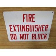 Generic FIRE EXTINGUISHER DO NOT BLOCK 10" x 14" Metal Sign - Used