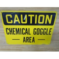 Generic CAUTION CHEMICAL GOGGLE AREA 10" x 14" Metal Sign - New No Box