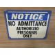 Generic 4914 Notice No Admittance Sign - Used