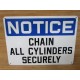 Generic NOTICE CHAIN ALL CYLINDERS 10" X 14" Sign - New No Box