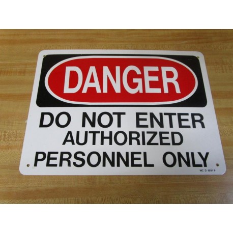 Generic MC D 1891 P DANGER AUTHORIZED PERSONEL Sign MCD1891P - New No Box