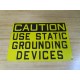 Generic CAUTION STATIC GROUNDING 14" x 20" Metal Sign - Used