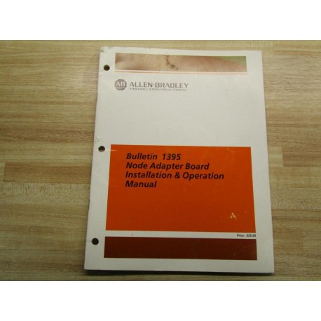 Allen Bradley 133449 Installation & Instruction Manual 1395 - Used