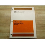 Allen Bradley 134977 Troubleshooting Manual 1395-5.8-October 1989 - Used