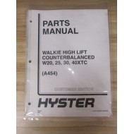 Hyster W20 25 30 40XTC Parts Manual Walkie High Lift 897977 (A454)