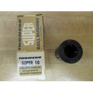 Thomson SUPER-10 Super-10 Ball Bushings