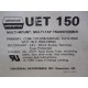 Universal Enterprises UET 150 Multi-Mount  Multi-Tap Transformer UET150