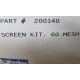 Parker 200140 Screen Kit