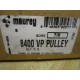 Maurey 8400 VP Pulley 78" Bore