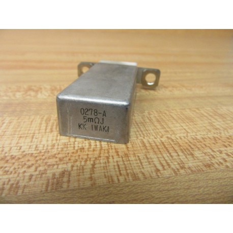 Iwaki 0278-A Resistor 0278A 5mΩJ - Used