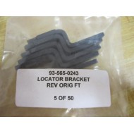 93-565-0243 Pack Of 5 Locator Brackets