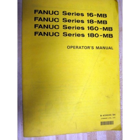 Fanuc B-62454E04 Operator's Manual B62454E04 - Used