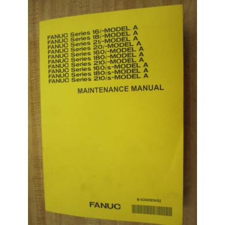 Fanuc B-63005EN02 Maintenance Manual B63005EN02 Feb 2005 - Used