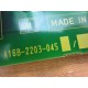 Fanuc A16B-2203-045 Circuit Board 4  Non-Refundable - Parts Only