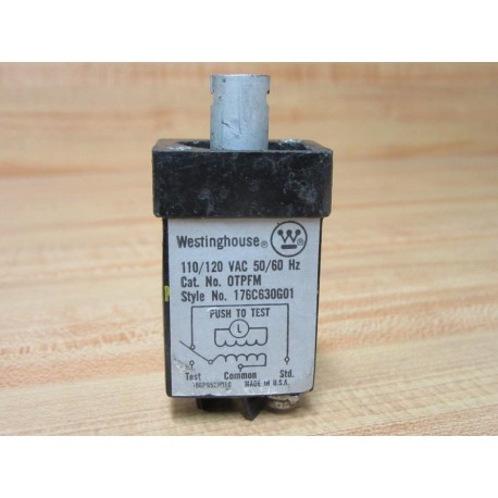 Westinghouse OTPFM Indicating Light 176C630G01 0TPFM Missing Bulb - Used