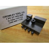 Crowley Tool G-1004-1101-CA DT Holder G10041101CA