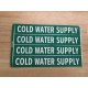 Lab Safety Supply 100028B Cold Water Supply Sign (Pack of 2) - New No Box
