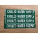 Lab Safety Supply 18182B Chilled Water Supply Sign (Pack of 2) - New No Box