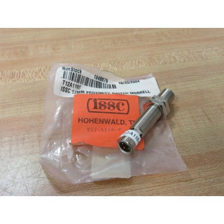 ISSC T12-A118-F Proximity Switch T12A118F