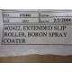 402422 Extended Slip Roller - Boron Spray Coater (Pack of 9) - New No Box