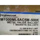 Universal Lighting M1000ML5AC5M-500K Ballast - Used