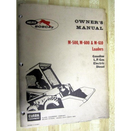 Melroe Bobcat M-500 Owner's Manual - Used