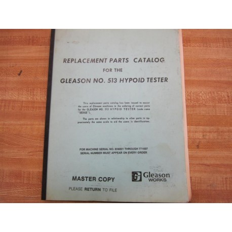 Gleason Works 513 Replacement Parts Catalog - Used