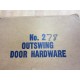 NO. 278 Outswing Door Hardware